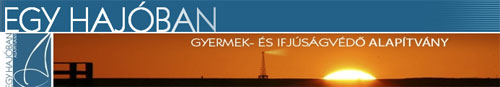 EGY HAJÓBAN KIEMELKEDŐEN KÖZHASZNÚ ALAPÍTVÁNY